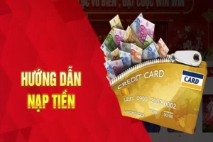 Hướng Dẫn Nạp Tiền GK88 Nhanh Chóng An Toàn Cho Mọi Cược Thủ